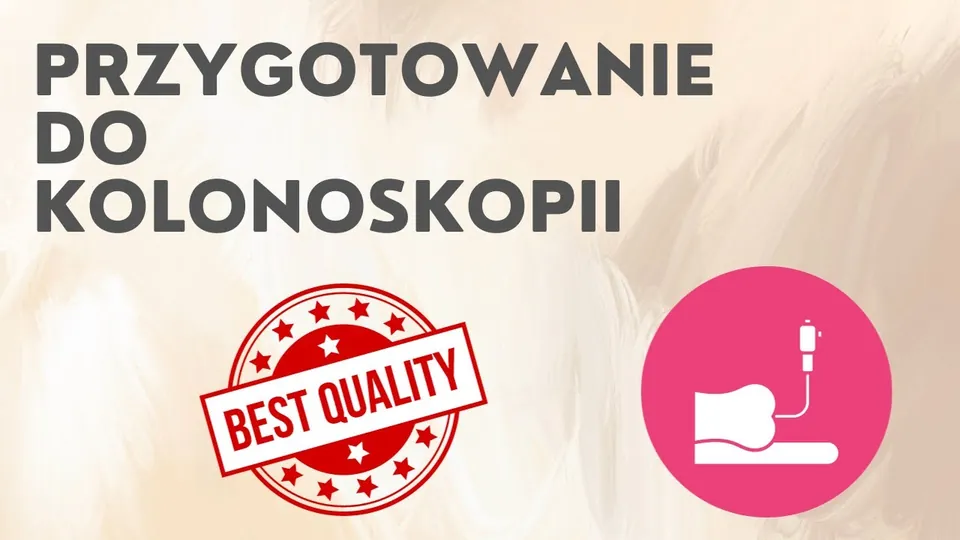 Przygotowanie do kolonoskopii