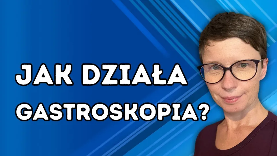 Gastroskopia — najważniejsze informacje